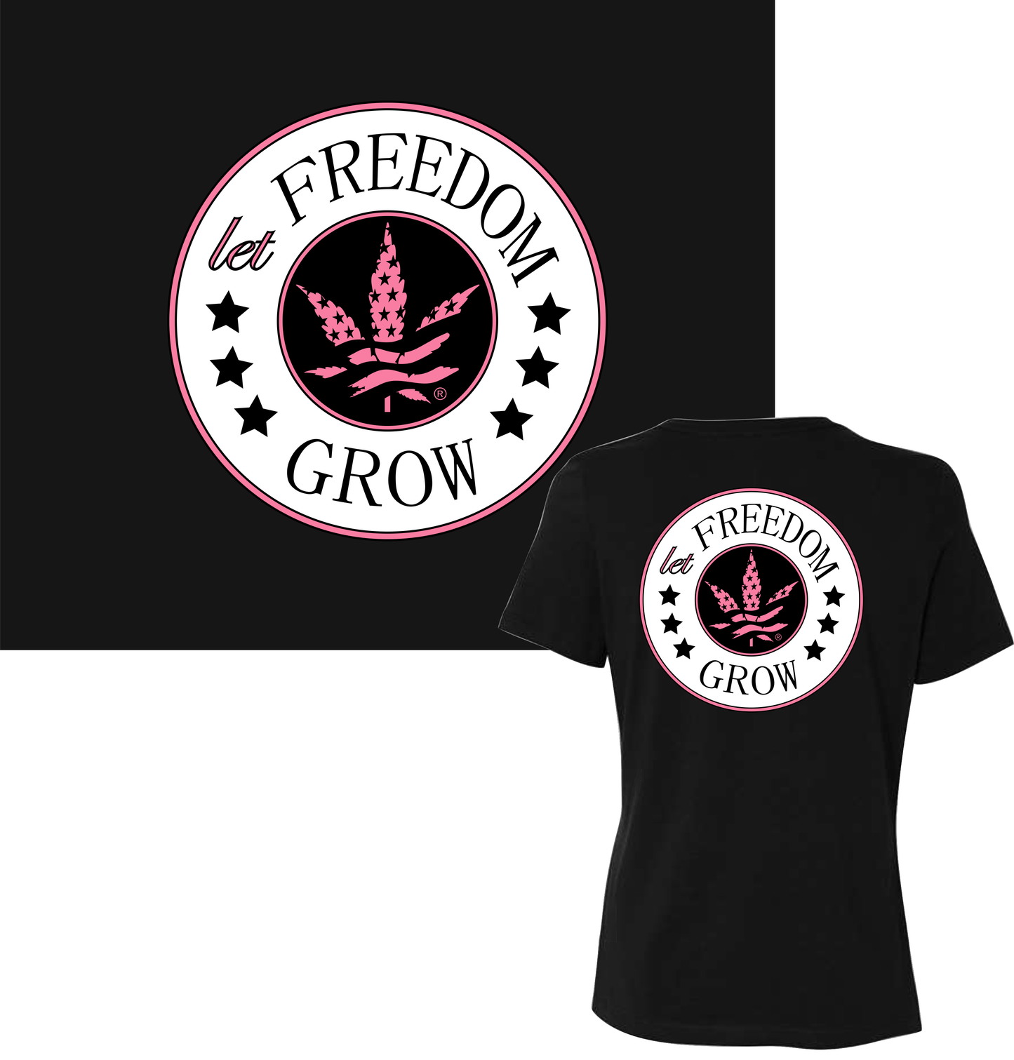 Let Freedom Grow- Black & Pink Shirt